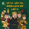 đề thi cuối học kì 1 môn Lịch sử lớp 11 chương trình mới