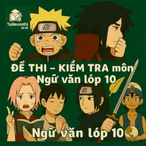 đề kiểm tra 45 phút (1 tiết) môn Ngữ văn lớp 10 tập 2 chương trình mới