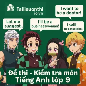 đề thi giữa học kì 1 môn Tiếng Anh lớp 9 chương trình mới