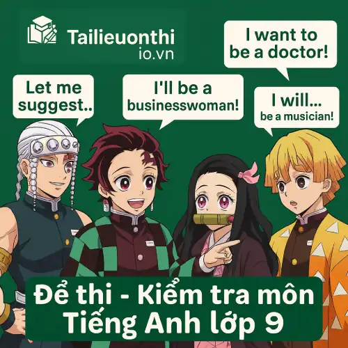 đề thi giữa học kì 1 môn Tiếng Anh lớp 9 chương trình mới