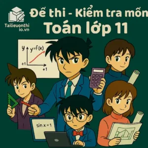 đề thi cuối học kì 2 môn Toán lớp 11 chương trình mới