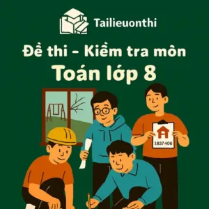 đề kiểm tra 45 phút (1 tiết) môn Toán lớp 8 tập 2 chương trình mới
