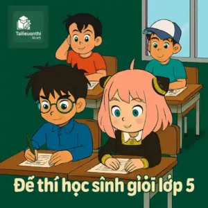 đề thi khảo sát Học sinh giỏi lớp 5 môn Tiếng Việt cấp tỉnh/thành