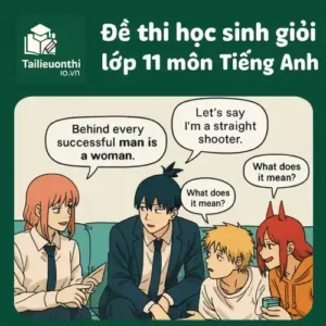 đề ôn thi bồi dưỡng học sinh giỏi lớp 11 môn Tiếng Anh cấp trường