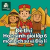 đề ôn thi bồi dưỡng học sinh giỏi lớp 6 môn Địa lí cấp tỉnh/thành phố