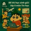 đề ôn thi bồi dưỡng Học sinh giỏi lớp 8 môn Tin học cấp quốc gia