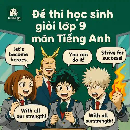 đề ôn thi chọn lọc học sinh giỏi lớp 9 môn Tiếng Anh Nghệ An