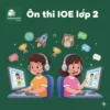 đề thi thử IOE Tiếng Anh lớp 2 vòng cấp quốc gia