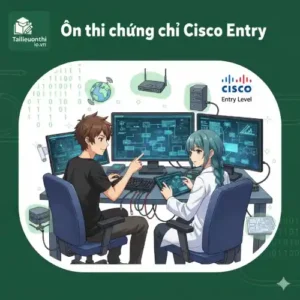 lý thuyết & Bộ 10 đề thi thử chứng chỉ Cisco Certified Network Associate (CCNA 200-301)
