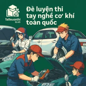Đề luyện thi tay nghề cơ khí