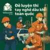 đề luyện thi lý thuyết + thực hành Hội thi tay nghề Petrovietnam
