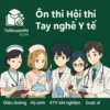 đề luyện thi trắc nghiệm lý thuyết + thực hành Hội thi tay nghề điều dưỡng
