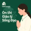 đề luyện thi Giáo lý Sống Đạo 1 toàn quốc