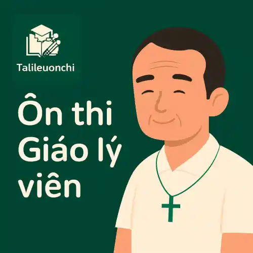 đề thi thử giáo lý viên cấp 1 giáo phận Xuân Lộc