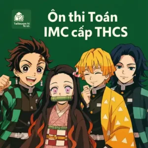đề thi thử Toán học quốc tế IMC cấp độ Secondary 2 lớp 9-12 vòng sơ loại