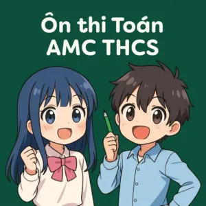 đề thi thử Toán tư duy quốc tế AMC cấp độ Intermediate (lớp 9-10) song ngữ Anh-Việt