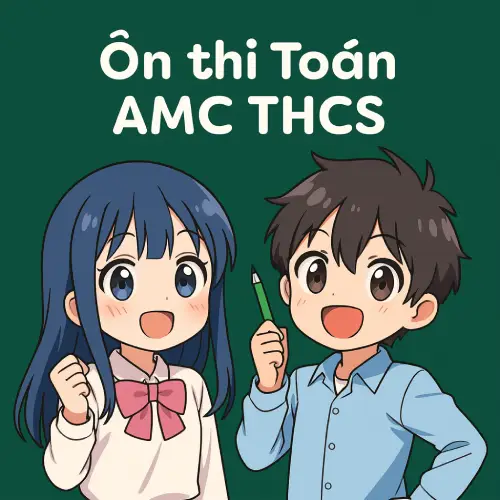 đề thi thử Toán tư duy quốc tế AMC cấp độ Intermediate (lớp 9-10) song ngữ Anh-Việt