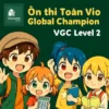 đề thi thử Toán học quốc tế Vio Global Champion VGC level 2 vòng sơ loại trải nghiệm