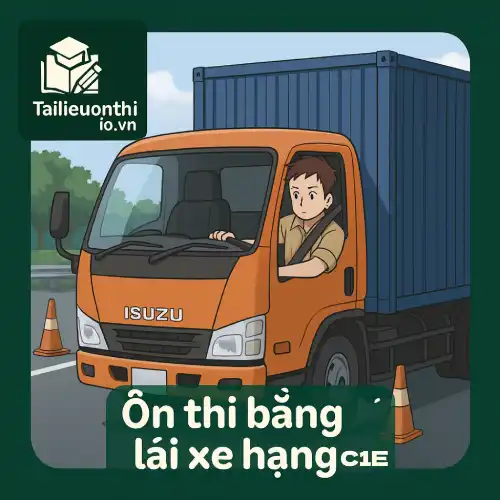 Đề thi mô phỏng thực hành kèm mẹo đỗ bằng lái xe hạng C1E