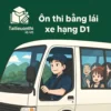 Ôn thi bằng lái xe D1