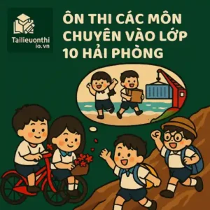 đề thi thử chuyên Lý vào lớp 10 Hải Phòng