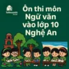 đề thi thử môn Ngữ văn Kỳ thi tuyển sinh vào lớp 10 Nghệ An năm 2026/27