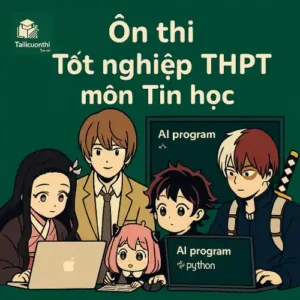 Ôn thi Tin học tốt nghiệp THPT