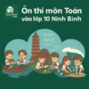 đề thi thử môn Toán Kỳ thi tuyển sinh vào lớp 10 Ninh Bình mới(Ninh Bình + Nam Định + Hà Nam cũ) năm 2026/27