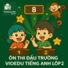 đề luyện thi đấu trường VioEdu Tiếng Anh lớp 2 vòng sơ loại