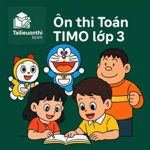 đề thi thử Toán TIMO Primary 3 (lớp 3) vòng quốc gia