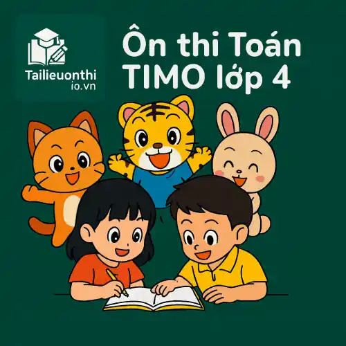 đề thi thử Toán quốc tế TIMO Primary 4 (lớp 4) vòng sơ loại