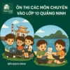 đề thi thử chuyên Toán vào lớp 10 Quảng Ninh