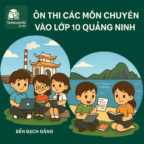 đề thi thử chuyên Toán vào lớp 10 Quảng Ninh