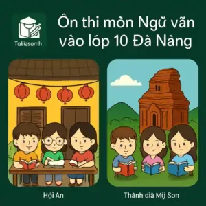 đề thi thử môn Ngữ văn Kỳ thi tuyển sinh vào lớp 10 Đà Nẵng mới (Đà Nẵng + Quảng Nam cũ) năm 2026