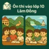 đề thi thử môn Toán vào lớp 10 Lâm Đồng mới
