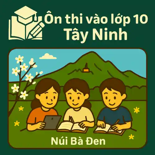 đề thi thử môn Ngữ văn vào lớp 10 Tây Ninh mới