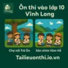 đề thi thử môn Toán vào lớp 10 tỉnh Vĩnh Long mới (Vĩnh Long + Trà Vinh + Bến Tre cũ) năm 2026
