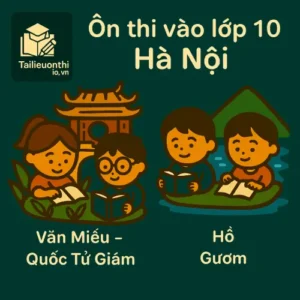 Ôn luyện & Đề thi thử vào lớp 10 Hà Nội