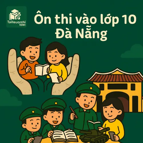 đề thi thử môn Tiếng Anh vào lớp 10 TP Đà Nẵng mới (Đà Nẵng + Quảng Nam cũ) năm 2026