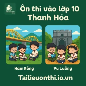 Ôn luyện & Đề thi thử vào lớp 10 Thanh Hóa